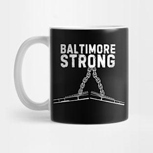 Pray For Baltimore, Baltimore Strong Mug